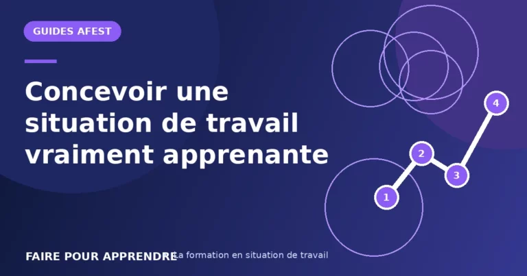 Concevoir une situation de travail vraiment apprenante
